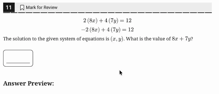 SAT Practice Test 10, Module 2, Question 11 (Systems of two linear equations in two variables) as it appears in the walkthrough video