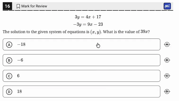 SAT Practice Test 7, Module 1, Question 16 (Systems of two linear equations in two variables) as it appears in the walkthrough video