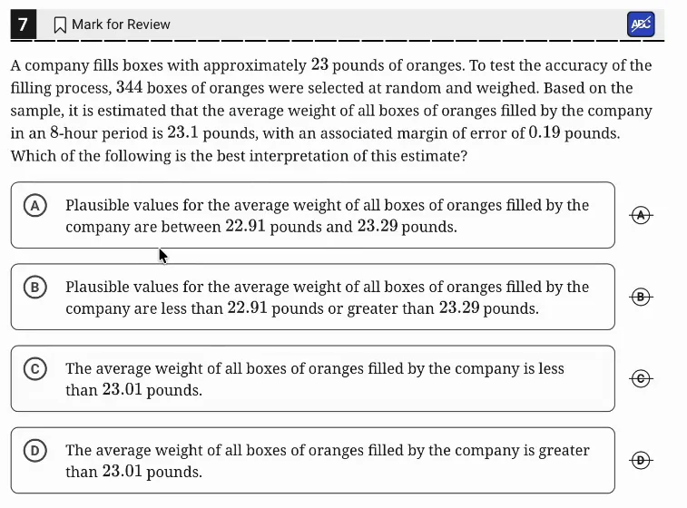 SAT Practice Test 7, Module 2, Question 7 (Inference from sample statistics and margin of error) as it appears in the walkthrough video