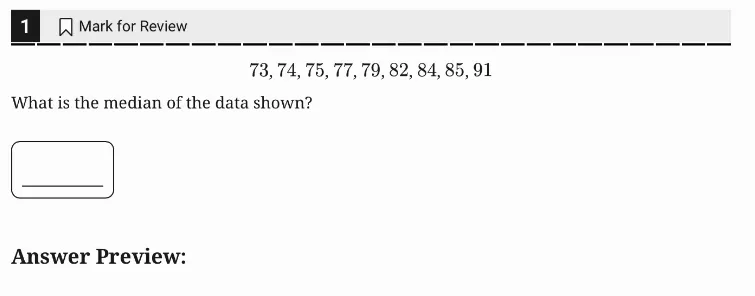 SAT Practice Test 9, Module 2, Question 1 (One-variable data: distributions and measures of center and spread) as it appears in the walkthrough video